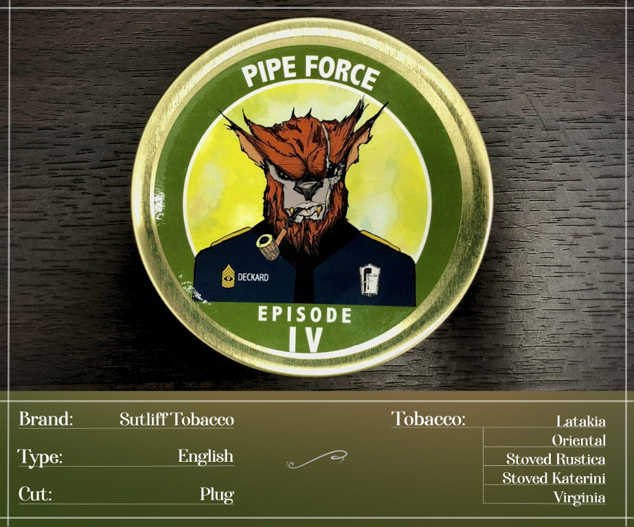Sutliff Signature Series Pipe Force First Sergeant Deckard Episode IV pipe tobacco